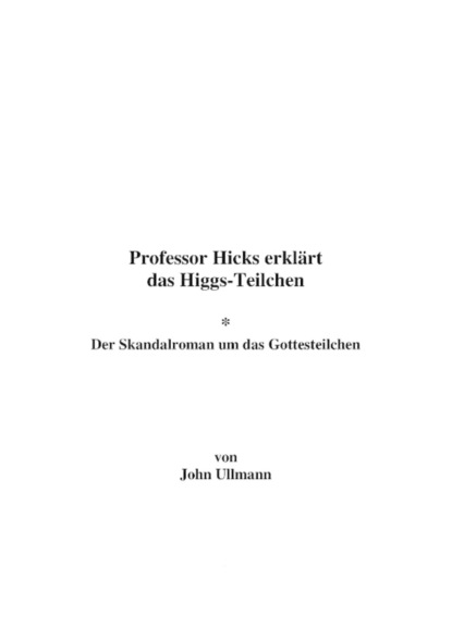 Скачать книгу Professor Hicks erklärt das Higgs-Teilchen