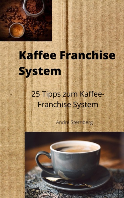 Скачать книгу Kaffee-Franchise System