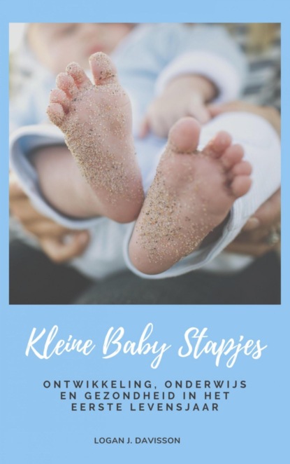 Скачать книгу Kleine Baby Stapjes