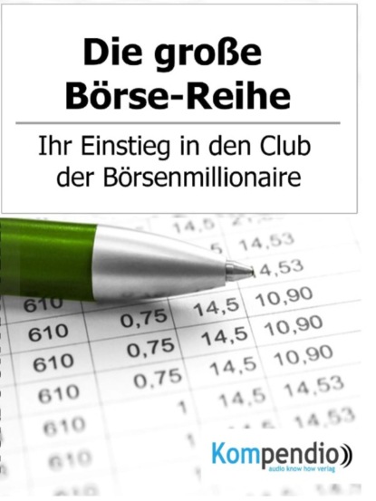 Скачать книгу Die große Börse-Reihe