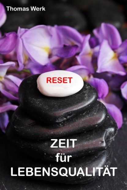 Скачать книгу RESET - Zeit für Lebensqualität
