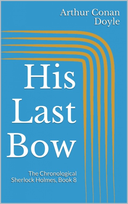 Скачать книгу His Last Bow