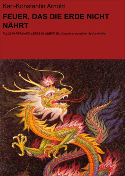 Скачать книгу FEUER, DAS DIE ERDE NICHT NÄHRT