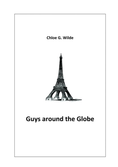 Скачать книгу Guys around the Globe