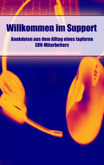 Скачать книгу Willkommen im Support