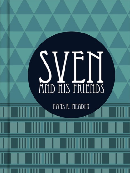 Скачать книгу Sven and his Friends