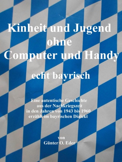Скачать книгу Kindheit und Jugend ohne Computer und Handy