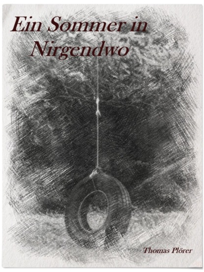 Скачать книгу Ein Sommer in Nirgendwo
