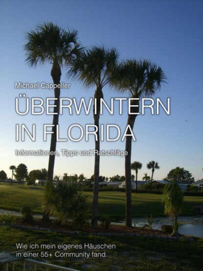 Скачать книгу Überwintern in Florida