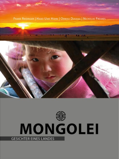 Скачать книгу Mongolei – Gesichter eines Landes