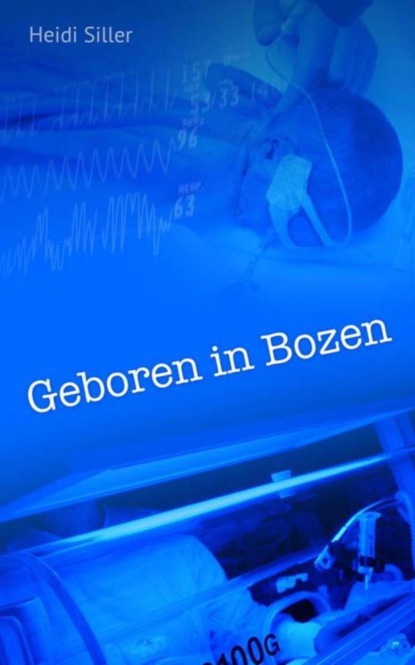 Скачать книгу Geboren in Bozen