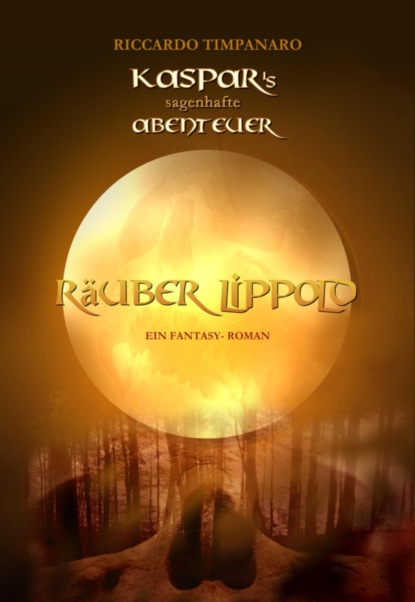 Скачать книгу Kaspar's sagenhafte Abenteuer