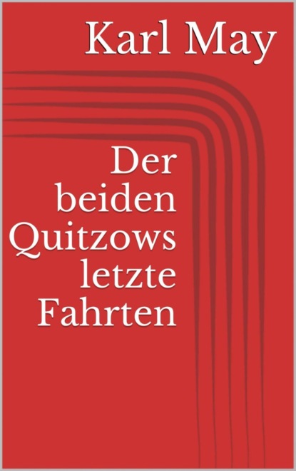 Скачать книгу Der beiden Quitzows letzte Fahrten