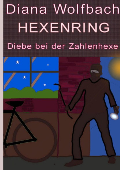 Скачать книгу HEXENRING Diebe bei der Zahlenhexe