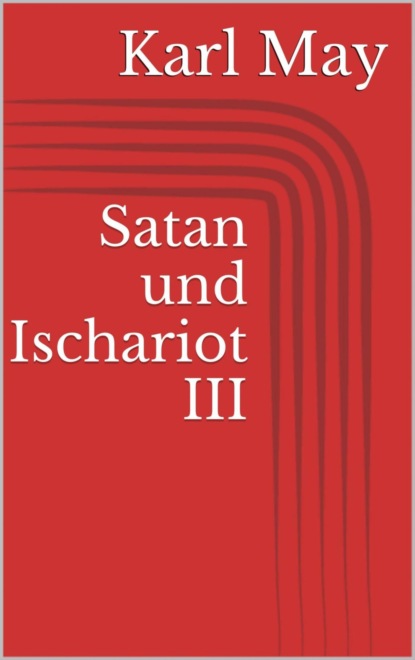 Скачать книгу Satan und Ischariot III