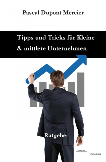 Скачать книгу Tipps und Tricks für Kleine und mittlere Unternehmen