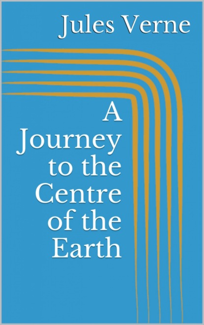 Скачать книгу A Journey to the Centre of the Earth