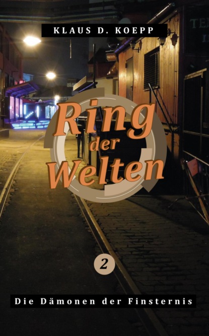Скачать книгу Ring der Welten 2