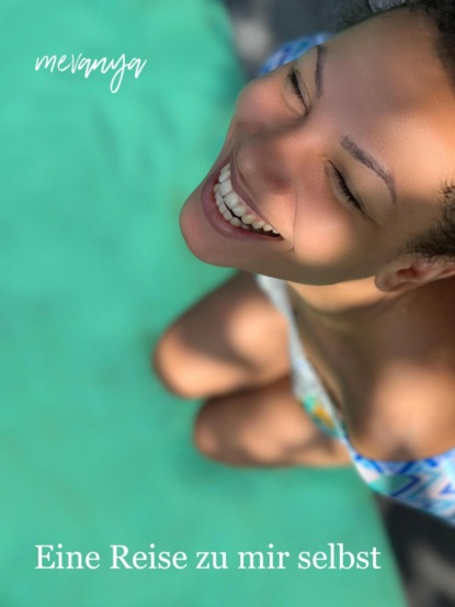 Скачать книгу Eine Reise zu mir selbst