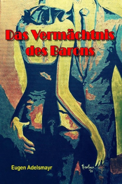 Скачать книгу Das Vermächtnis des Barons