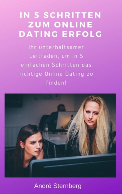 Скачать книгу In 5 Schritten zum Online Dating Erfolg