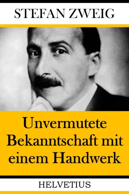 Скачать книгу Unvermutete Bekanntschaft mit einem Handwerk