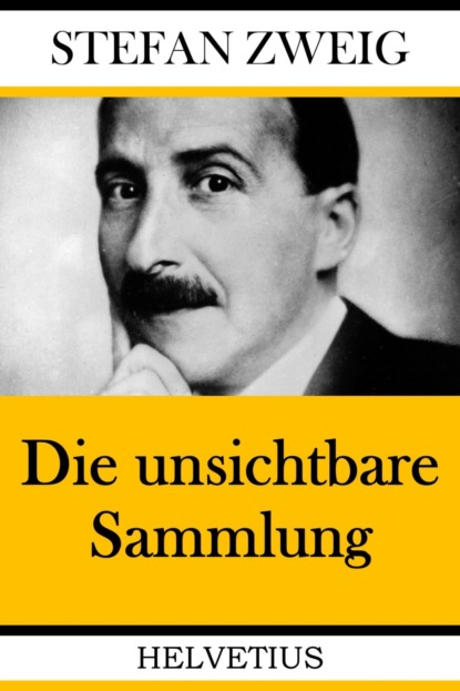 Скачать книгу Die unsichtbare Sammlung