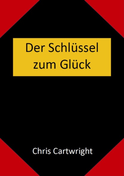 Скачать книгу Der Schlüssel zum Glück