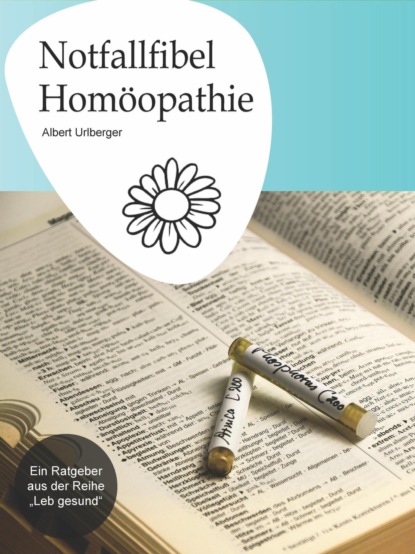 Скачать книгу Notfallfibel Homöopathie
