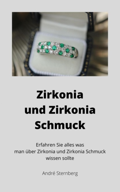 Скачать книгу Zirkonia und Zirkonia Schmuck