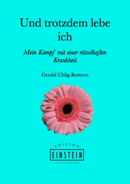 Скачать книгу Und trotzdem lebe ich