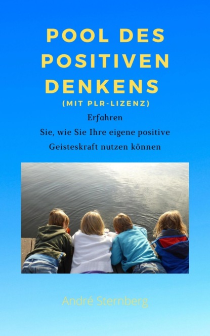 Скачать книгу Pool des positiven Denkens (mit PLR-Lizenz)