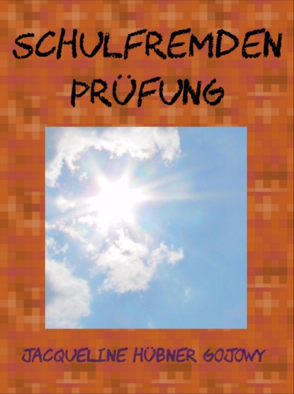 Скачать книгу Schulfremdenprüfung in Deutschland