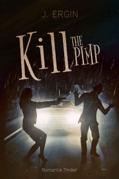 Скачать книгу Kill The Pimp