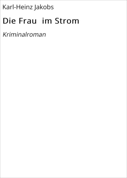 Скачать книгу Die Frau im Strom