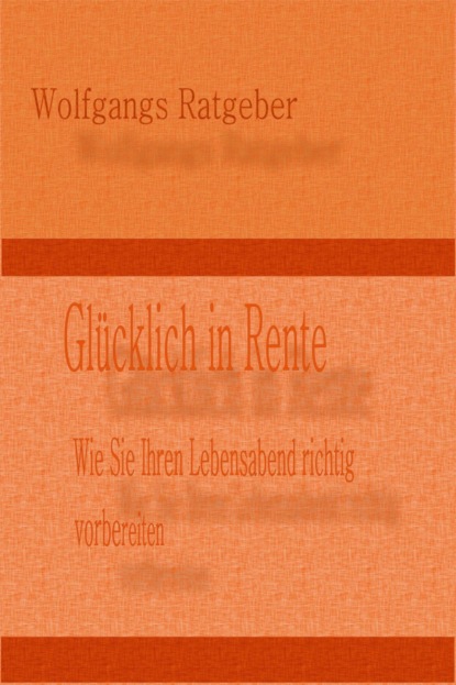 Glücklich in Rente