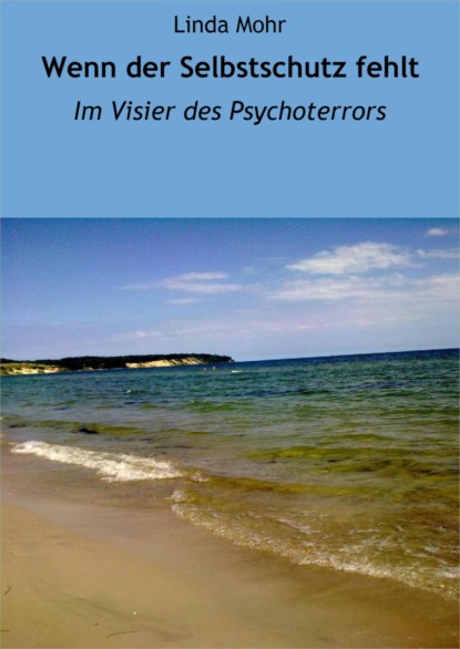 Скачать книгу Wenn der Selbstschutz fehlt