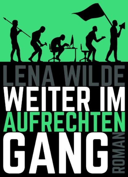 Скачать книгу Weiter im aufrechten Gang