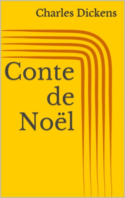 Скачать книгу Conte de Noël (Illustré)