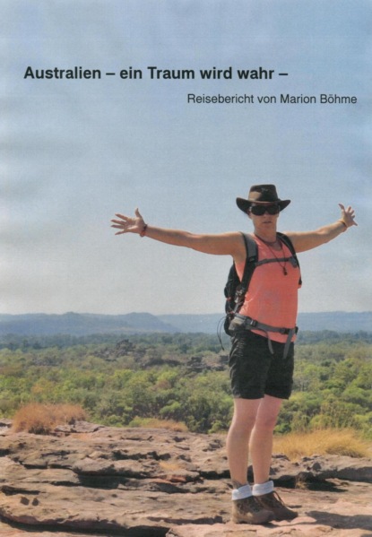 Скачать книгу Australien - ein Traum wird wahr -