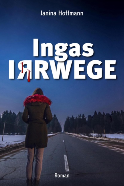Скачать книгу Ingas Irrwege
