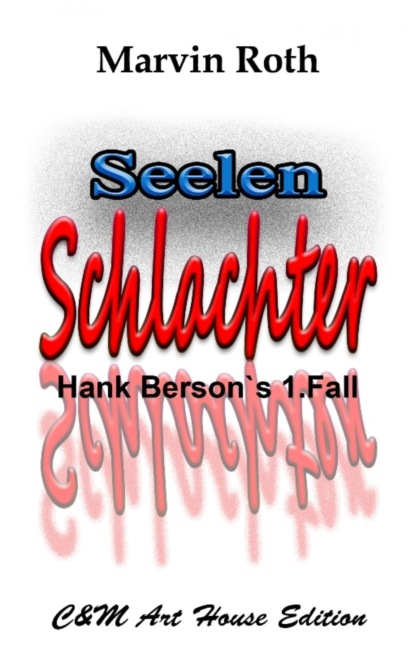 Скачать книгу Seelen Schlachter
