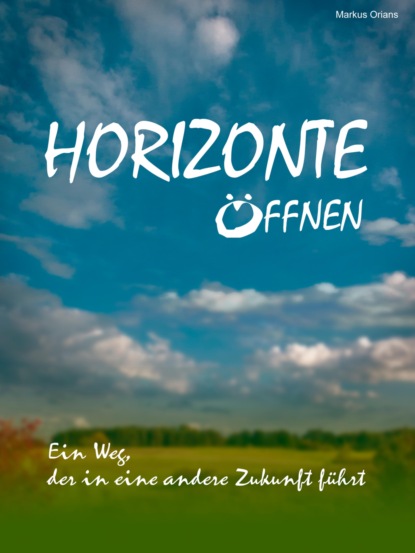 Скачать книгу HORIZONTE ÖFFNEN