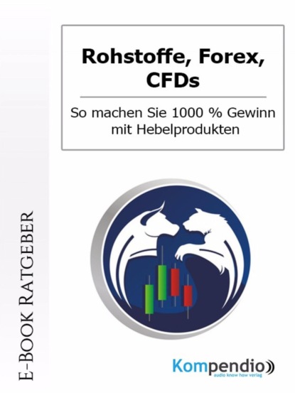 Скачать книгу Rohstoffe, Forex, CFDs