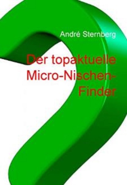 Скачать книгу Der topaktuelle Micro-Nischen-Finder