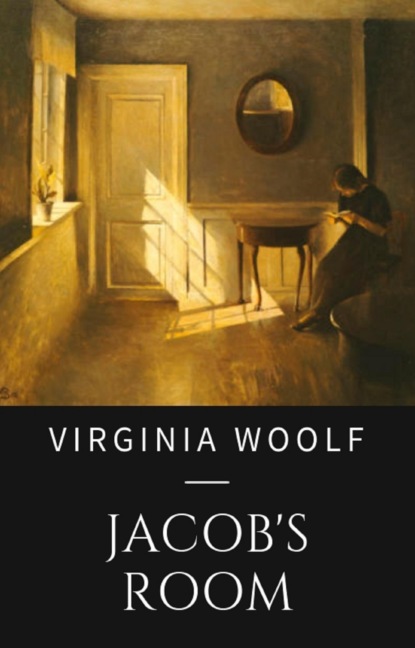 Скачать книгу Virginia Woolf: Jacob's Room