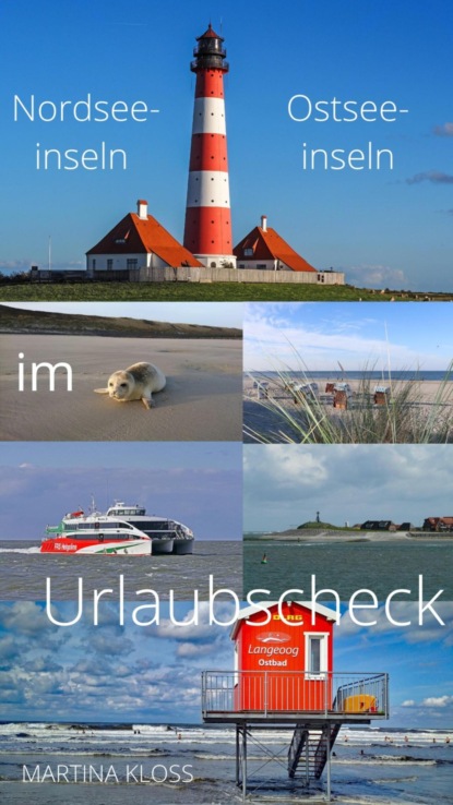 Скачать книгу Das sind die 19 schönsten Nordsee- und Ostseeinseln im Urlaubscheck