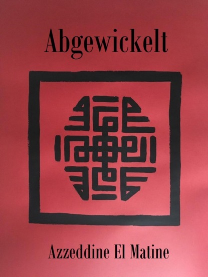 Скачать книгу Abgewickelt