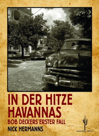 Скачать книгу In der Hitze Havannas