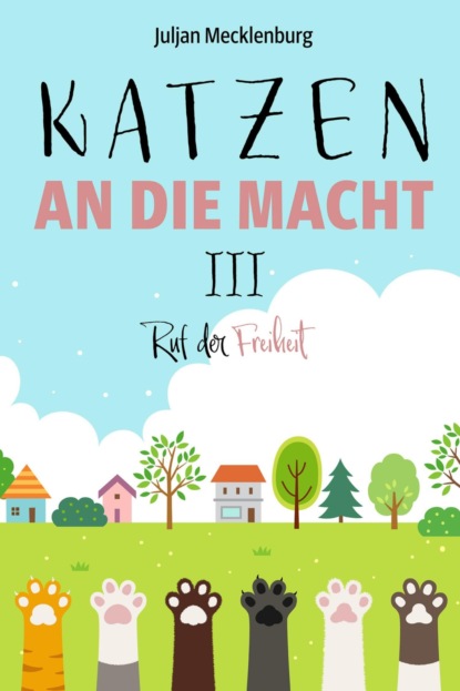 Katzen an die Macht III